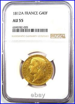 1812 France Gold Napoleon 40 Francs Coin G40F Certified NGC AU55 Rare