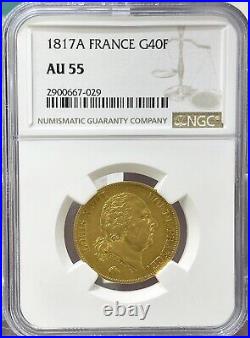 1817 A France King Louis XVII Gold 40 Francs Au55 Ngc #420